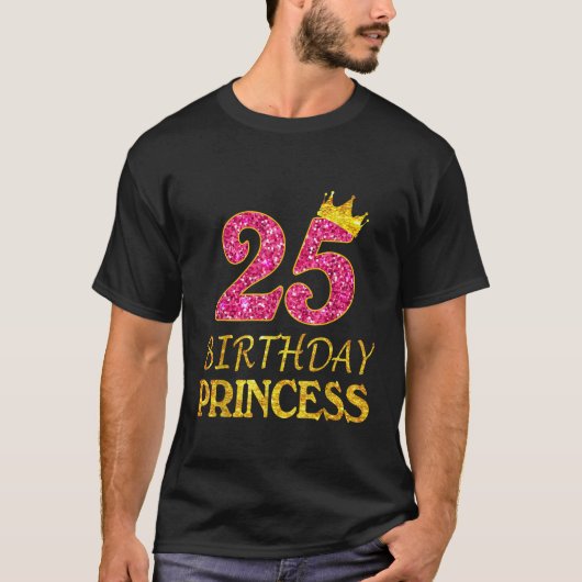 Crown 25th Birthday Princess Girl Tee 25 Years Old T-shirt (Voorkant)
