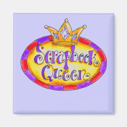 Crown Scrapbook Queen Tshirts en geschenken Magneet (Voorkant)