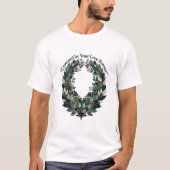 Crowned by Your Love Forever Laurel Wreath T-Shirt (Voorkant)