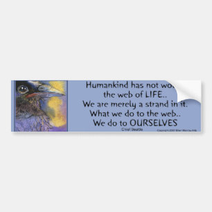 CROWSPIRIT Chief Seattle- Bumper Bumpersticker