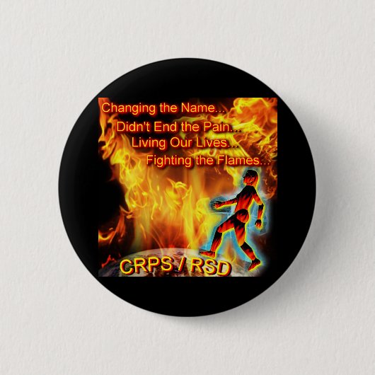 CRPS/RSD Onze levens leiden en de vlammen bestrijd Ronde Button 5,7 Cm (Voorkant)