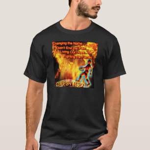 CRPS/RSD Onze levens leiden en de vlammen bestrijd T-shirt