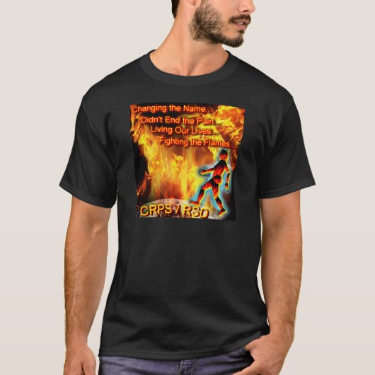 CRPS/RSD Onze levens leiden en de vlammen bestrijd T-shirt (Voorkant)