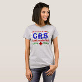 CRS- kan niet denken aan T-Shirt (Voorkant volledig)