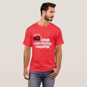 Cruel Slow Motion Laughter T-shirt (Voorkant volledig)