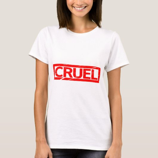 Cruel Stamp T-shirt (Voorkant)