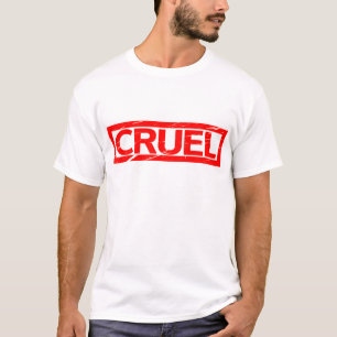 Cruel Stamp T-shirt