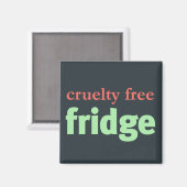 Cruelty Free Koelkast Magneet (Voorkant / Achterkant)