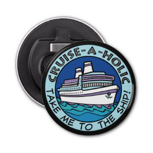 Cruise-A-Holic flesopener Button Flesopener