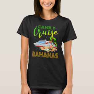 Cruise Bahamas Cruis Bahamas T-shirt