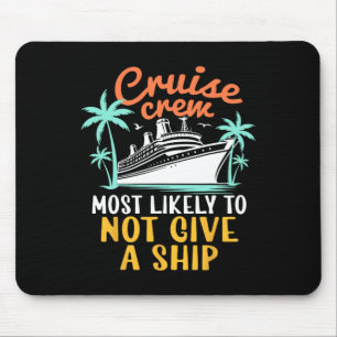 Cruise Bemanning Zal Waarschijnlijk Geen Schip Fam Muismat