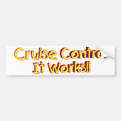 Cruise Control it Works Bumpersticker (Voorkant)