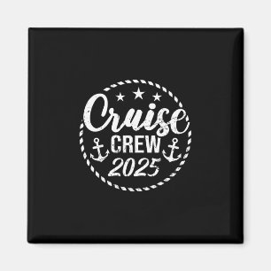 Cruise Crew 2025 Anker Zeil Vakantie Trip Groep Magneet