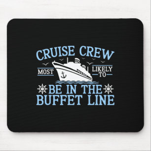 Cruise Crew 2025 Waarschijnlijk in de Buffet L Muismat