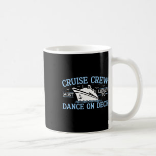 Cruise Crew 2025 Waarschijnlijk op het dek te dans Koffiemok