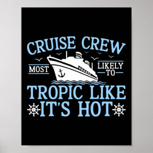 Cruise Crew 2025 Waarschijnlijkste Om Te Tropen Al Poster