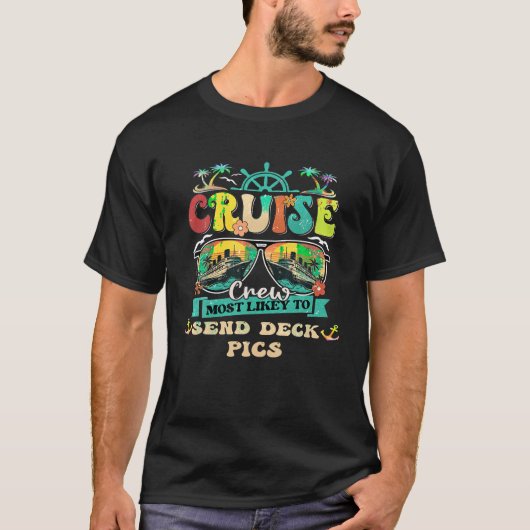 Cruise Crew meest waarschijnlijk om Deck Pics fami T-shirt (Voorkant)