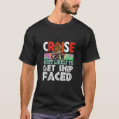 Cruise Crew meest waarschijnlijk om schip geconfro T-shirt (Voorkant)