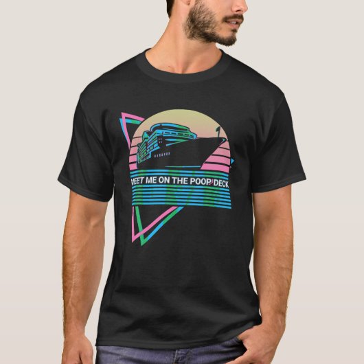 Cruise cruise retro ontmoet me op het poepdek T S T-shirt (Voorkant)