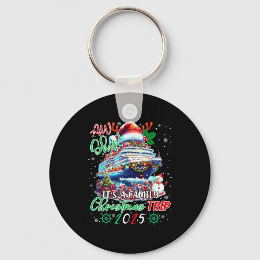 Cruise Family Aw Ship Its A Christmas Cruise Trips Sleutelhanger (Voorkant)