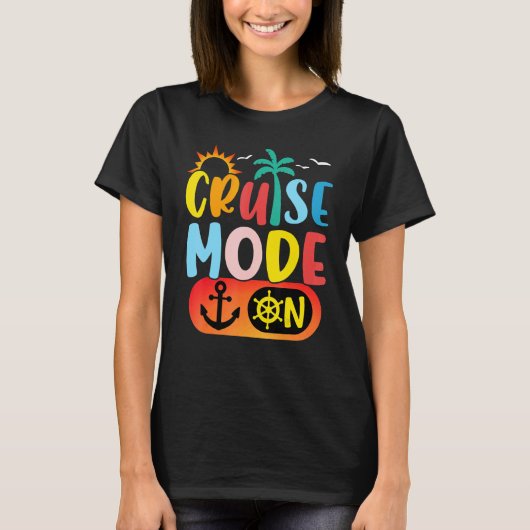 Cruise Family Vacation Cruise Mode On Summer Trip T-shirt (Voorkant)