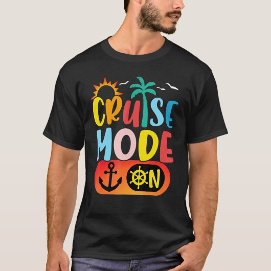 Cruise Family Vacation Cruise Mode On Summer Trip T-shirt (Voorkant)