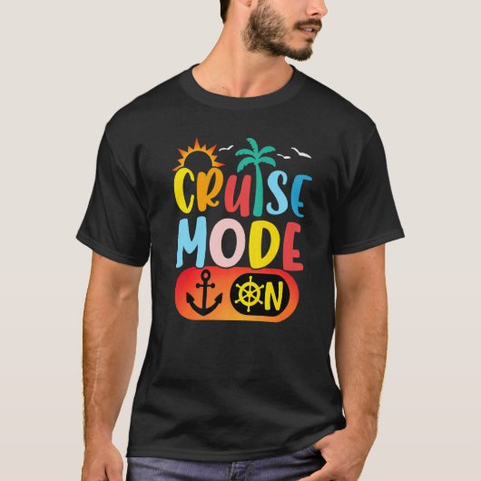 Cruise Family Vacation Cruise Mode On Summer Trip T-shirt (Voorkant)