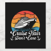 Cruise Haar Don t Care Wijn Etiket (Enkel label)