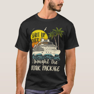 Cruise Hou je mond, lever, ik heb het Drink pakket T-shirt