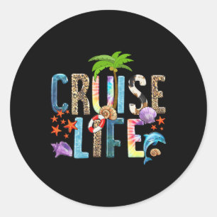 Cruise Life 2025 Vrienden Familie Vakantie Ronde Sticker