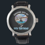 Cruise Lover Cruising Into My 70th Birthday Horloge<br><div class="desc">Cruise Lover Cruising Into My 70th Birthday</div>
