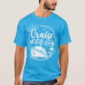 Cruise Mode Aan met Shirten / Cruise Shirten T-shirt (Voorkant)