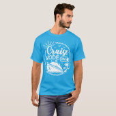 Cruise Mode Aan met Shirten / Cruise Shirten T-shirt (Voorkant volledig)