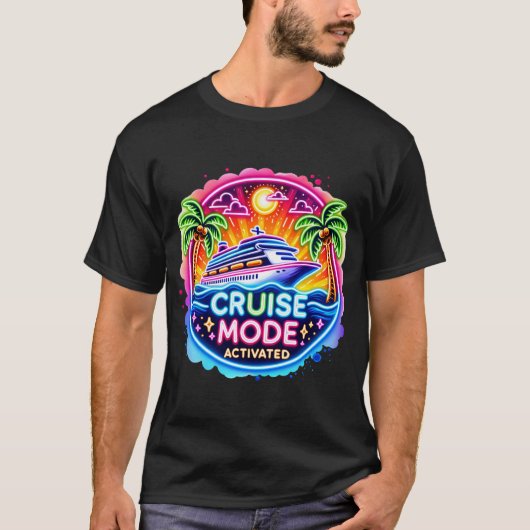 Cruise Mode Activated Neon | Cruise Ship T-shirt (Voorkant)