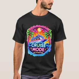 Cruise Mode Geactiveerd Neon | Cruiseschip T-shirt