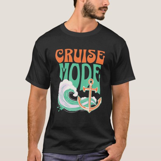Cruise Mode Surfing Lovers Funny Family Vacation C T-shirt (Voorkant)