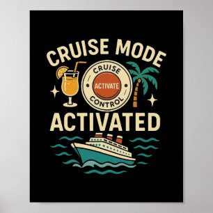 Cruise Modus Geactiveerde Vakantie Voor Mannen En  Poster