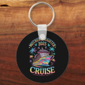 Cruise Moeder Dochter Reis 2025 Grappige Moeder Do Sleutelhanger (Voorkant)