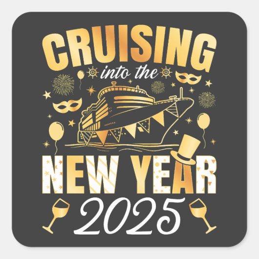 Cruise naar het nieuwe jaar 2025 vierkante sticker (Voorkant)