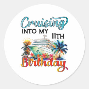 Cruise naar mijn 11e verjaardag Cruise Verjaardag Ronde Sticker