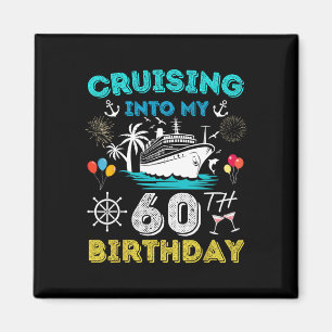 Cruise naar mijn 60ste verjaardag cruise 60 jaar o magneet
