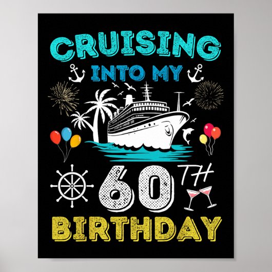 Cruise naar mijn 60ste verjaardag cruise 60 jaar o poster (Voorkant)