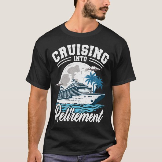Cruise naar Pension Funny Retirement Cruise T-shirt (Voorkant)