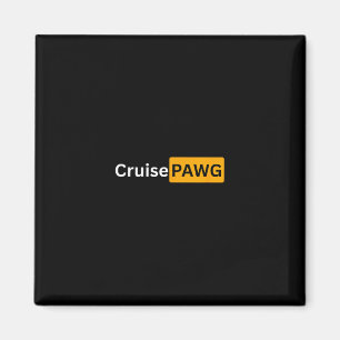 Cruise Pawg - Y Vaart Bon Voyage Cadeaus Magneet