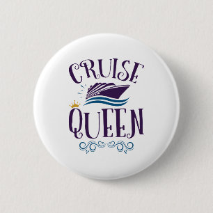 Cruise Queen Cute Cruising Women Ronde Button 5,7 Cm
