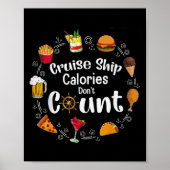 Cruise Ship Calories Don't Count  Poster (Voorkant)