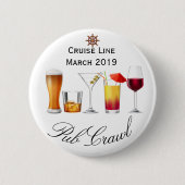 Cruise Ship Customise Pub Crawl Activity Drink Ronde Button 5,7 Cm (Voorkant)