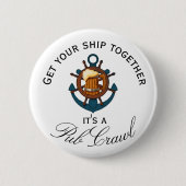 Cruise Ship Fun Pub Crawl Activiteit Ronde Button 5,7 Cm (Voorkant)