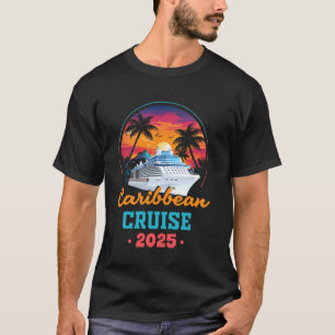 Cruise Shirten 2025 Caribbean Souvenirs Familie Fr T-shirt