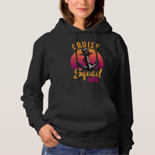 Cruise Squad 2022 Anchor Cruising Fans Favorite Su Hoodie